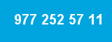 977 252 57 11
